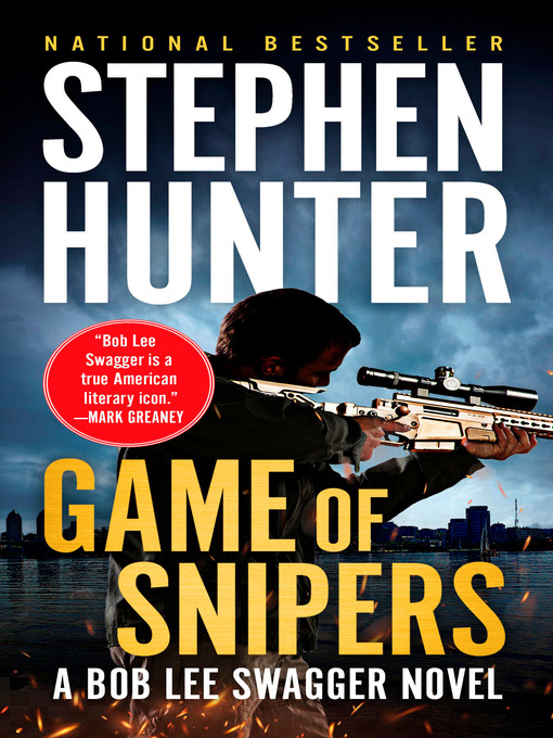 Title details for Game of Snipers by Stephen Hunter - Available